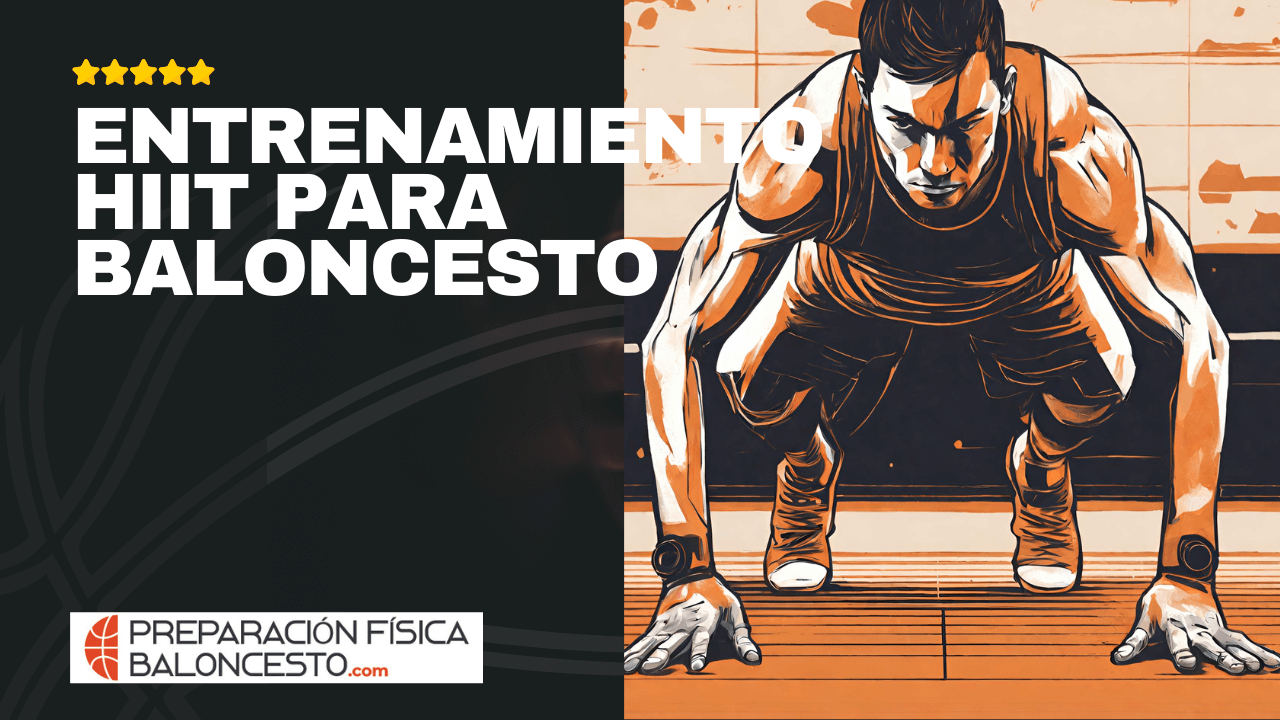 ENTRENAMIENTO HIIT PARA BALONCESTO