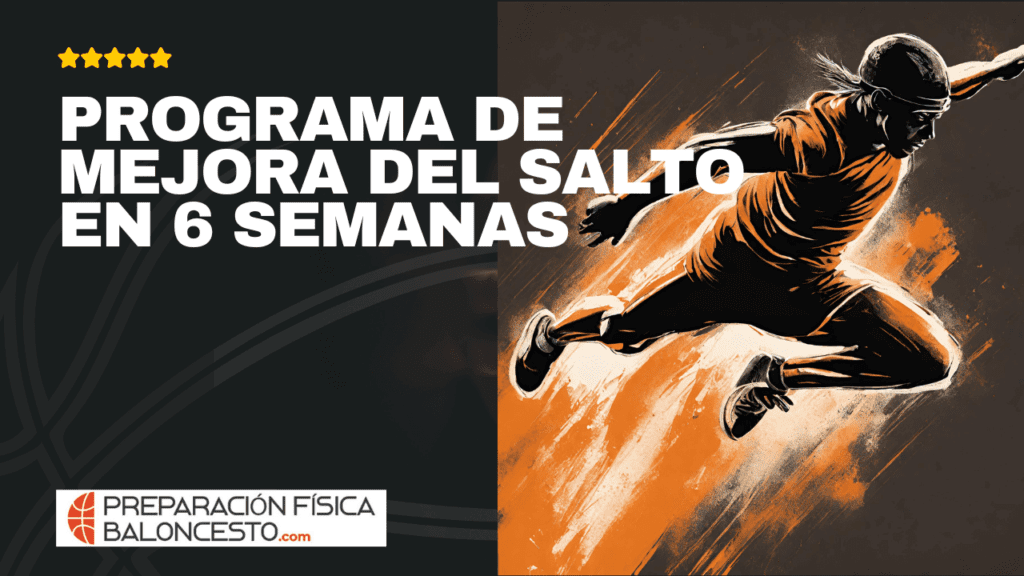 PROGRAMA DE MEJORA DEL SALTO EN 6 SEMANAS