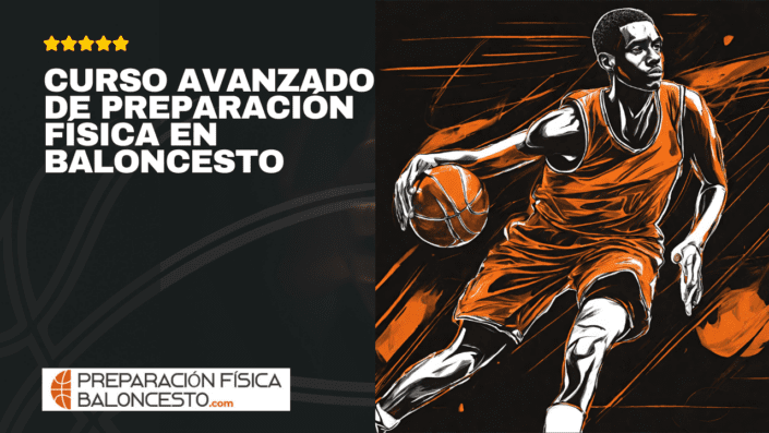 CURSO AVANZADO DE PREPARACIÓN FÍSICA EN BALONCESTO