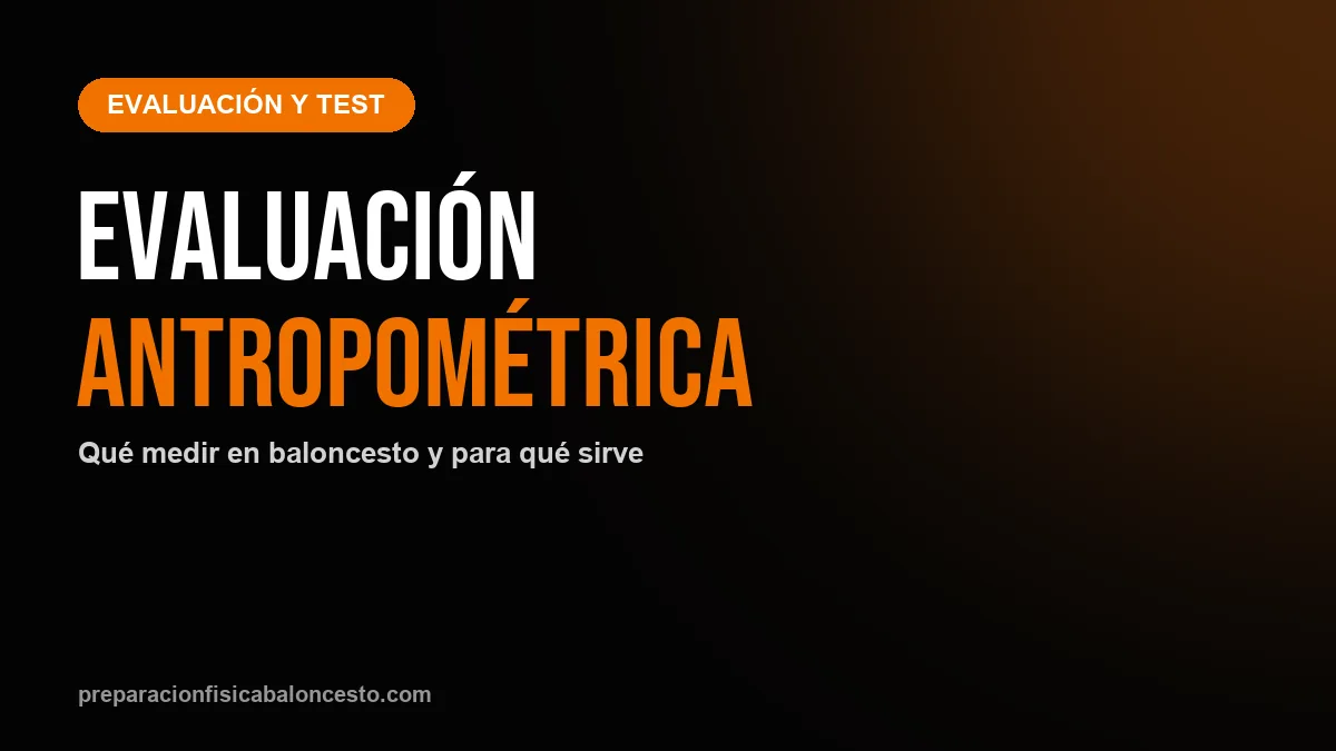 Evaluación antropométrica en baloncesto