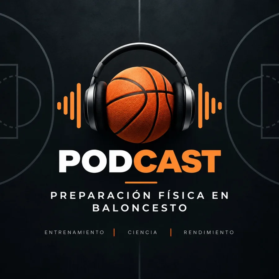 Podcast de Preparación Física Baloncesto
