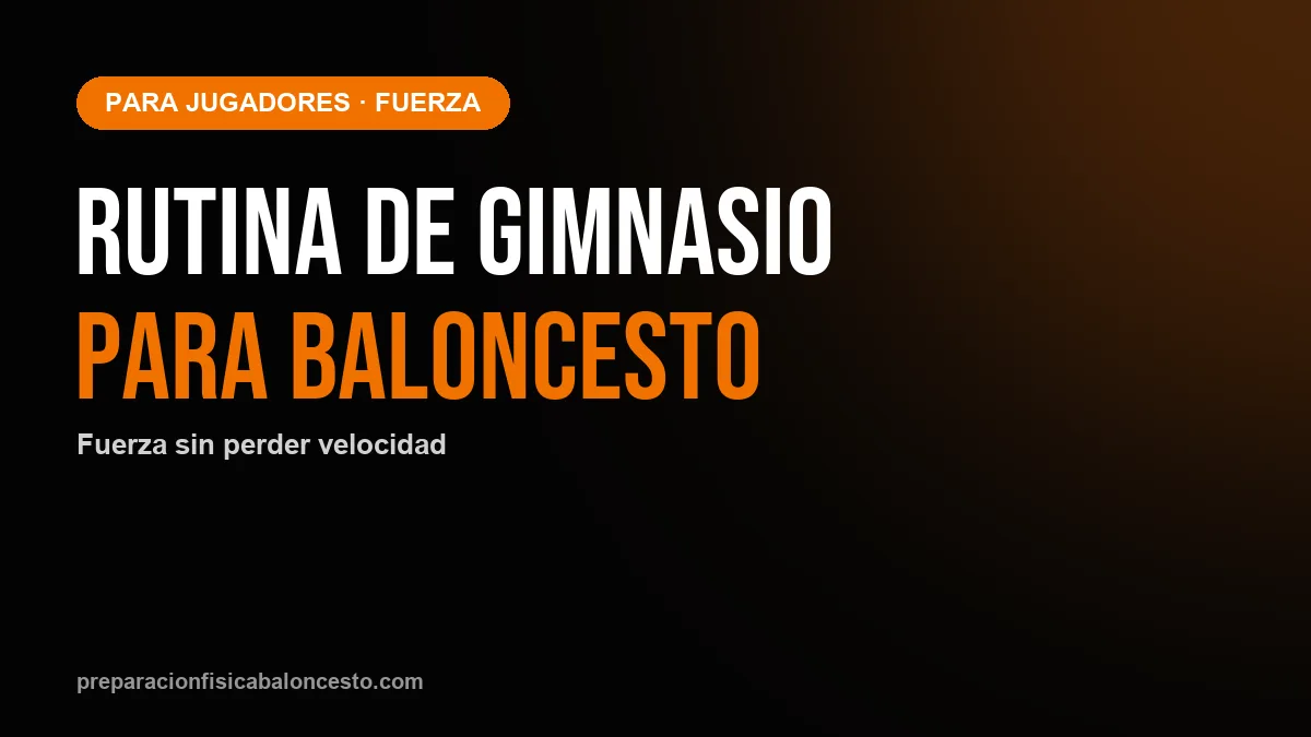 Rutina de gimnasio para jugadores de baloncesto