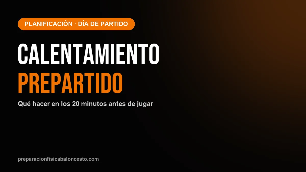 Calentamiento prepartido en baloncesto